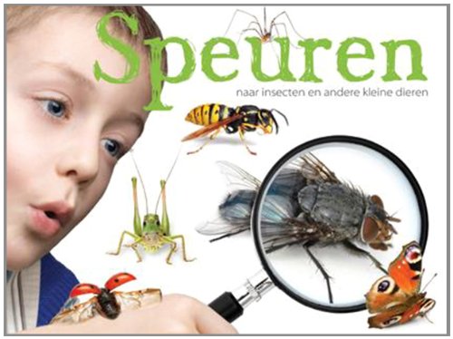 Speuren: naar insecten en andere kleine dieren (Hardcover)
