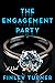 The Engagement Party