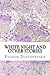 White Night and Other Stories by Fyodor Dostoevsky