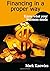 Financing in a Proper Way: ...