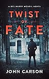 Twist of Fate (DCI Harry McNeil, #18)