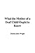 What the Mother of a Deaf Child Ought to Know by Dutton John Wright