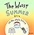 The Worst Summer Book in th...