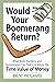 Would Your Boomerang Return?: What Birds, Hurdlers, and Boomerangs Can Teach Us About the Time Value of Money