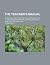 The teacher's manual; conta...