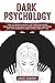 Dark Psychology