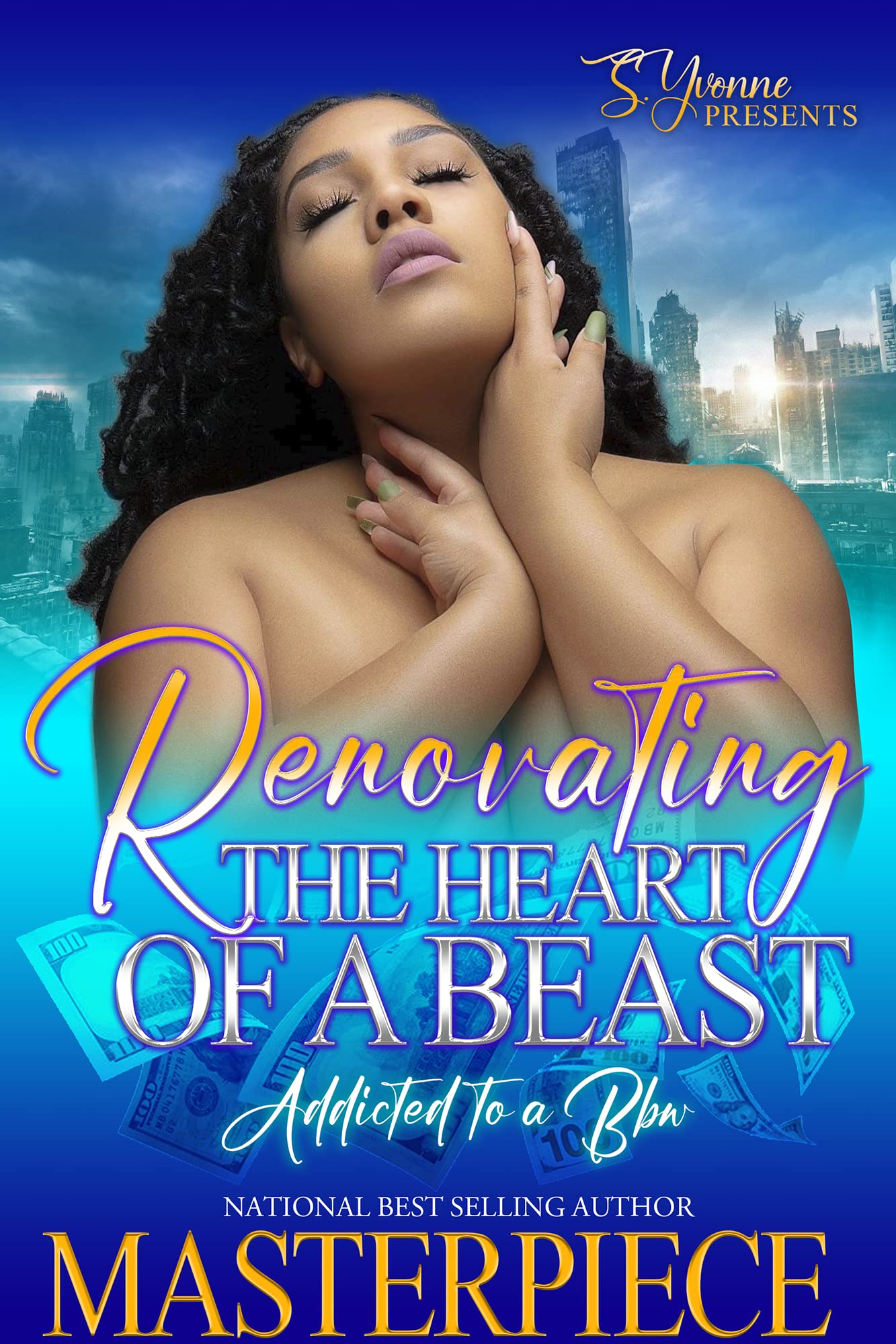 Renovating The Heart Of A Beast: Addicted To A BBW (Kindle Edition)