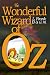 The Wonderful Wizard of Oz ...