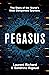 Pegasus: The Story of the World's Most Dangerous Spyware