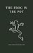 The Frog in the Pot: Poems ...