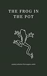 The Frog in the P...