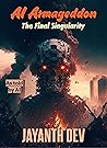 AI Armageddon: The Final Singularity