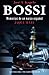 Bossi: Jaque Mate (Memorias...