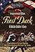 First Dark: A Buffalo Soldier's Story