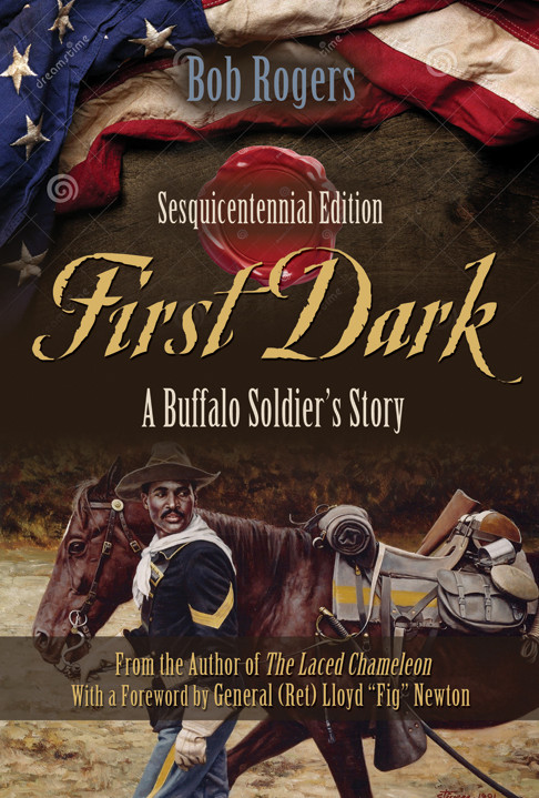 First Dark: A Buffalo Soldier's Story