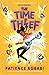 The Time-Thief (The Leap Cycle, #2)