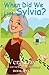 When Did We Lose Sylvia? (A...