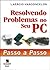 Resolvendo Problemas No Seu...