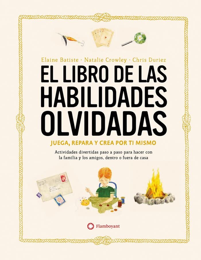 El libro de las habilidades olvidadas (Spanish Edition)