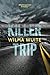DRUKPROEF: Killer Trip: Wha...