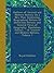 Outlines of Ancient and Modern History On a New Plan: Embracing Biographical Notices of Illustrious Persons and General Views of Geography, ... ... of Ancient and Modern Nations, Volume 1