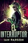 El Interruptor (Spanish Edition) El Interruptor (Spanish Edition)