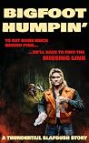 Bigfoot Humpin'