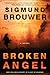 Broken Angel: A Novel