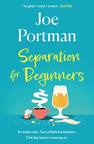 Separation for Beginners: THE FEEL-GOOD, FUNNY READ ABOUT STARTING OVER (Paperback)