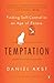 Temptation by Daniel Akst