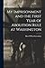My Imprisonment and the First Year of Abolition Rule at Washington