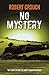 No Mystery: The story behin...