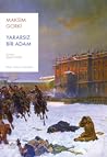 Yararsız Bir Adam by Maxim Gorky