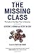 The Missing Class: Portraits of the Near Poor in America