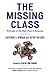 The Missing Class: Portraits of the Near Poor in America