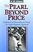 The Pearl Beyond Price: Integration of Personality into Being, an Object Relations Approach (Diamond Mind)