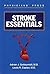 Stroke Essentials