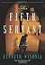The Fifth Servant: A Novel