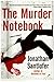 The Murder Notebook: A Novel of Suspense