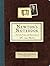 Newton's Notebook: The Life, Times, and Discoveries of Isaac Newton