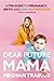 Dear Future Mama
