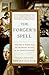 The Forger's Spell: A True Story of Vermeer, Nazis, and the Greatest Art Hoax of the Twentieth Century