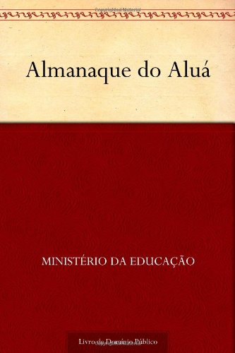Almanaque do Aluá (Portuguese Edition)