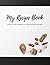 My Recipe Book: Collect and...