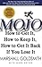 Mojo: How to Get It, How to Keep It, How to Get It Back if You Lose It
