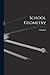 School Geometry