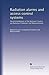 Radiation alarms and access control systems: Recommendations of the National Council on Radiation Protection and Measurements