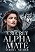 A Secret Alpha Mate