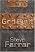 God Built: Forged by God ... in the Bad and Good of Life