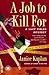 A Job to Kill For: A Lacy Fields Mystery (Lacy Fields Mysteries)